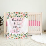 Floral Baby Girl Blanket Watercolor Coral Blush Pink Flowers Though she be but little she is fierce Nursery Bedding Baby Shower Gift B1110