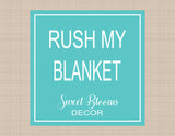 2-3 BUSINESS DAY Rush Production add on for Blankets